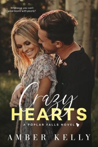 Cover image for Crazy Hearts: A Small Town Romance