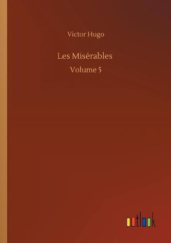 Cover image for Les Miserables: Volume 5