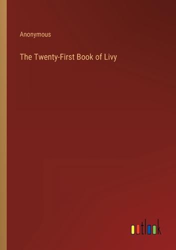 Cover image for The Twenty-First Book of Livy