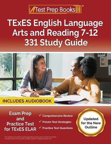 Cover image for TExES English Language Arts and Reading 7-12 331 Study Guide