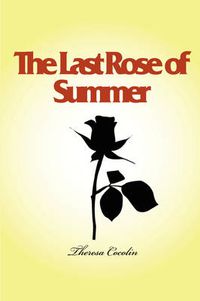 Cover image for The Last Rose of Summer