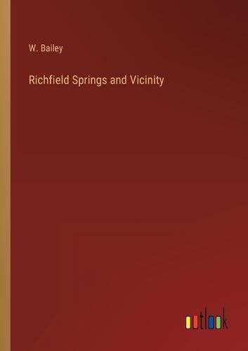 Cover image for Richfield Springs and Vicinity