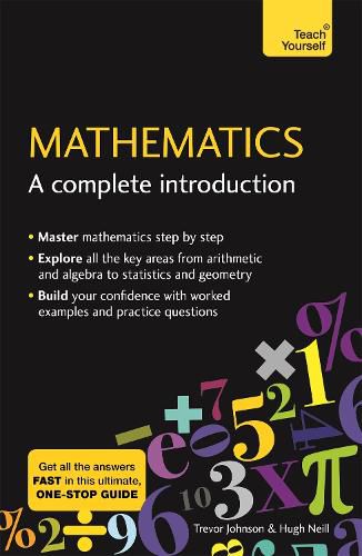 Cover image for Mathematics: A Complete Introduction: The Easy Way to Learn Maths