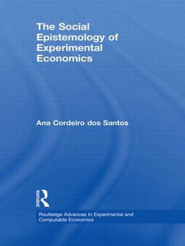 Cover image for The Social Epistemology of Experimental Economics