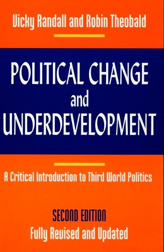 Cover image for Political Change and Underdevelopment: A Critical Introduction to Third World Politics