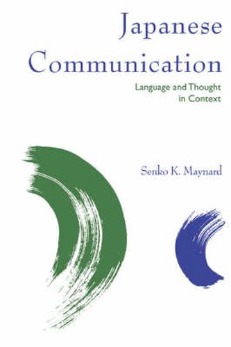 Cover image for Japanese Communication: Language and Thought in Context