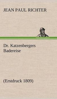 Cover image for Dr. Katzenbergers Badereise