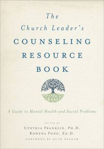 Cover image for The Church Leader's Counseling Resource Book: A Guide to Mental Health and Social Problems