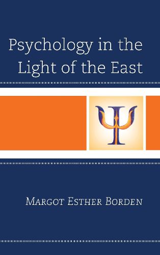Cover image for Psychology in the Light of the East