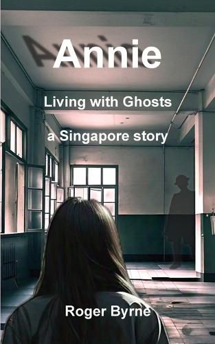 Cover image for Annie. Living with Ghosts