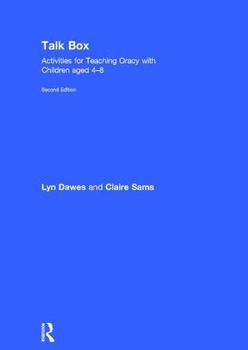 Cover image for Talk Box: Activities for Teaching Oracy with Children aged 4-8