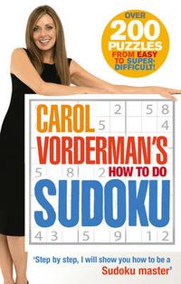 Cover image for Carol Vorderman's How to Do Sudoku