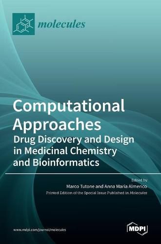 Cover image for Computational Approaches: Drug Discovery and Design in Medicinal Chemistry and Bioinformatics