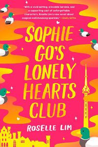 Cover image for Sophie Go's Lonely Hearts Club