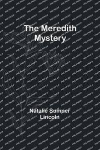 Cover image for The Meredith Mystery