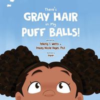 Cover image for There's Gray Hair in My Puffballs!