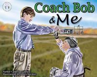 Cover image for Coach Bob & Me