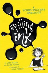 Cover image for Spilling Ink: A Young Writer's Handbook