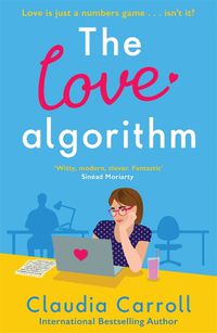 Cover image for The Love Algorithm: 'The perfect summer read' Carmel Harrington
