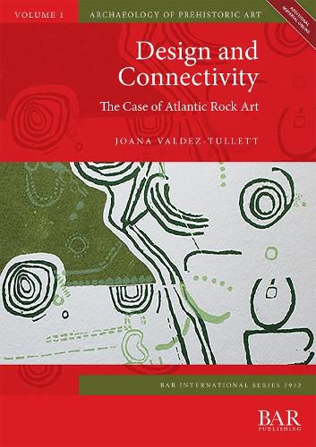 Cover image for Design and Connectivity: The Case of Atlantic Rock Art