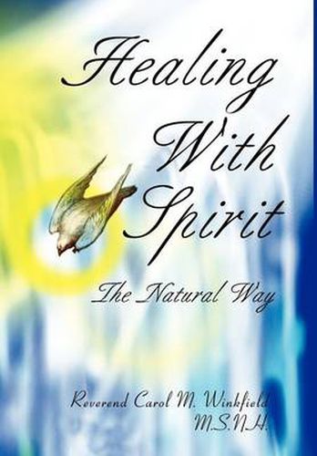 Cover image for Healing with Spirit: The Natural Way