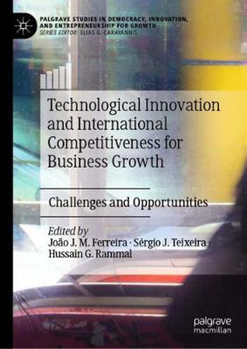 Cover image for Technological Innovation and International Competitiveness for Business Growth: Challenges and Opportunities