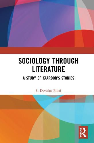 Cover image for Sociology Through Literature: A Study of Kaaroor's Stories