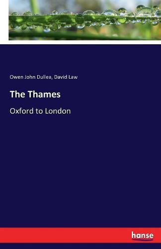 Cover image for The Thames: Oxford to London