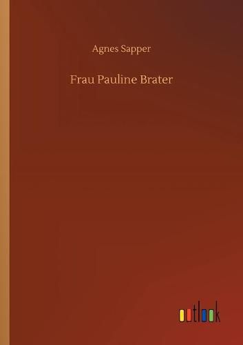 Cover image for Frau Pauline Brater