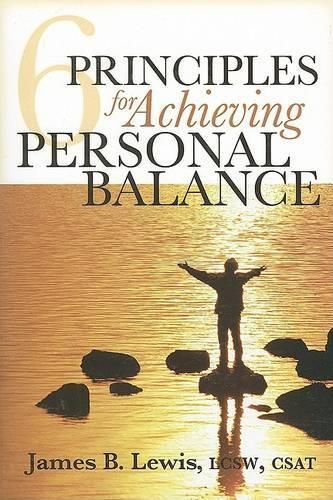 Cover image for 6 Principles for Achieving Personal Balance