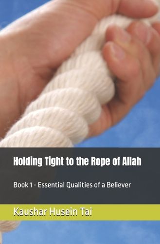 Cover image for Holding Tight to the Rope of Allah