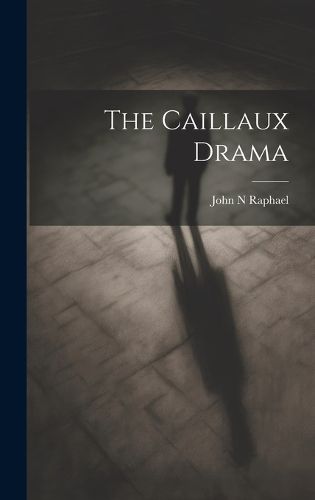 Cover image for The Caillaux Drama