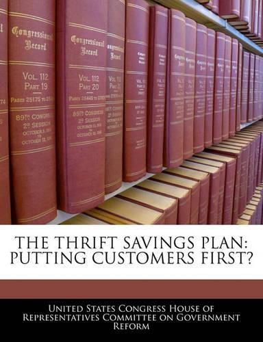 Cover image for The Thrift Savings Plan: Putting Customers First?