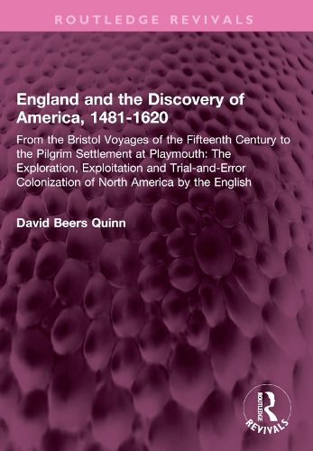 Cover image for England and the Discovery of America, 1481-1620