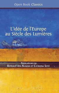 Cover image for L'Id e de l'Europe: Au Si cle Des Lumi res