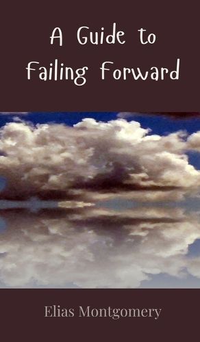 Cover image for A Guide to Failing Forward