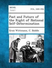 Cover image for Past and Future of the Right of National Self-Determination