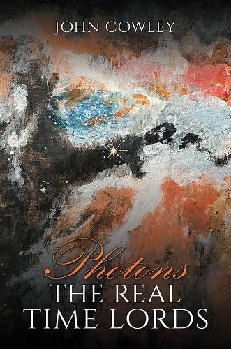 Cover image for Photons - The Real Time Lords