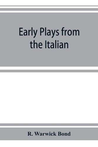 Cover image for Early plays from the Italian