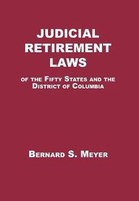 Cover image for Judicial Retirement Laws of the 50 States and the District of Columbia