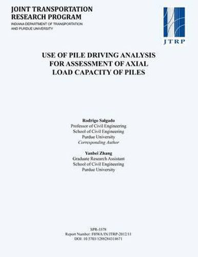 Cover image for Use of Pile Driving Analysis for Assessment of Axial Load Capacity of Piles