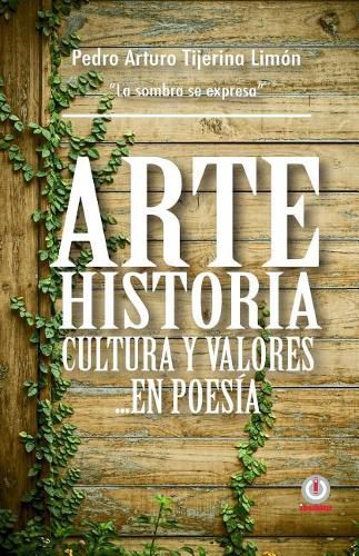 Cover image for Arte, Historia, Cultura Y Valores... En Poesia