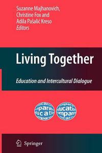 Cover image for Living Together: Education and Intercultural Dialogue
