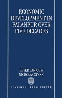 Cover image for Economic Development in Palanpur Over Five Decades