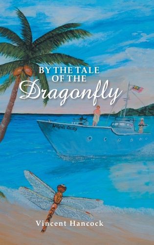 Cover image for By the Tale of the Dragonfly