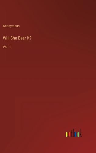 Cover image for Will She Bear it?