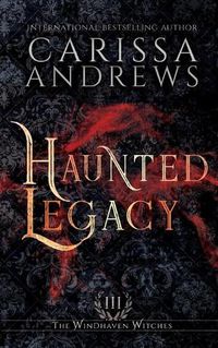 Cover image for Haunted Legacy: A Supernatural Ghost Series