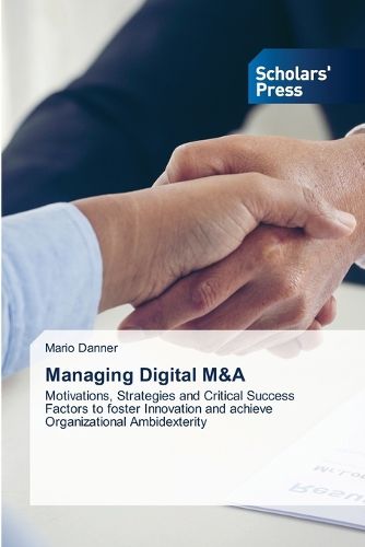 Cover image for Managing Digital M&A