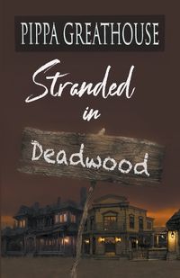 Cover image for Stranded in Deadwood