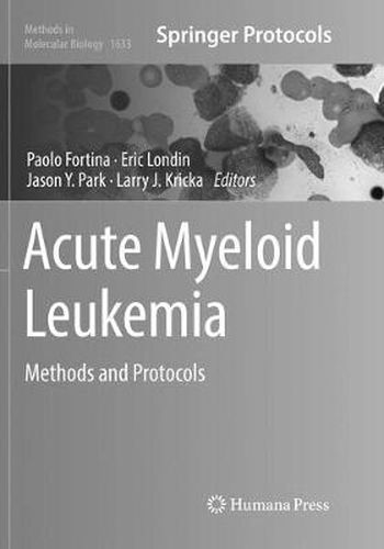 Cover image for Acute Myeloid Leukemia: Methods and Protocols